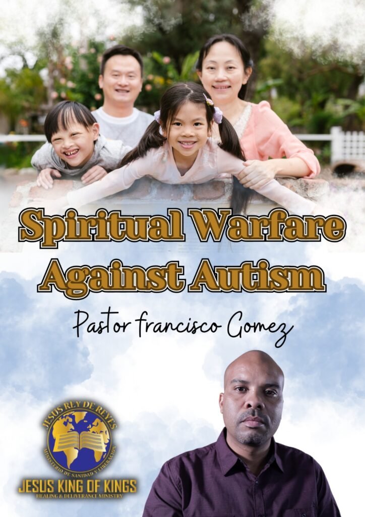 Liberación de Autismo | Guerra spiritual